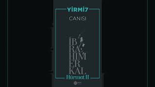 Yirmi7 #canısı 04.08.23 #yirmi7 #ibrahimerkal #music Resimi