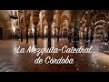 La Mezquita-Catedral de Córdoba, España