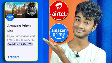 How to Activate Amazon Prime Lite Subscription with Airtel Recharge Plans Rs.838, Rs.1199