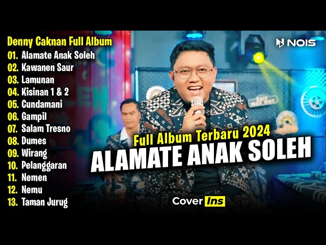 Denny Caknan - Alamate Anak Soleh, Kawanen Saur | Full Album Terbaru 2024 class=