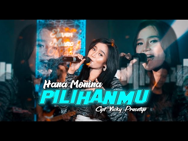 Hana Monina - Pilihanmu ( Official Music Video ) class=