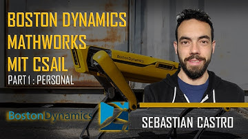 Boston Dynamics | MathWorks | MIT CSAIL - Sebastian Castro - Part 1