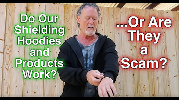 Do Our EMF Shielding Hoodies and EMF Protection Products Work? Or Are They a Scam?