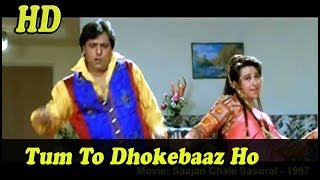 Tum To Dhokebaaz Ho HD with Jhankar DJ Remix Saajan Chale Sasural Kumar Sanu