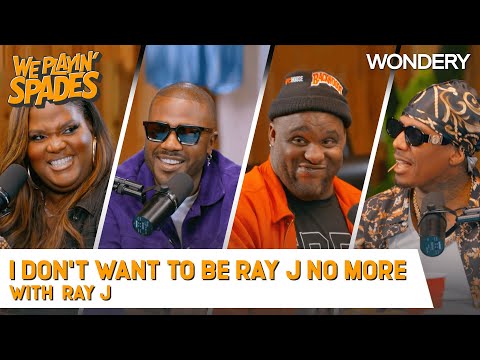 I Don't Want To Be Ray J No More Either, Bro. It's Exhausting