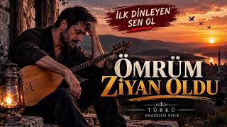 Ömrüm Ziyan Oldu Yürekten Gelen Dertli Türkü Bozkır Türküleri