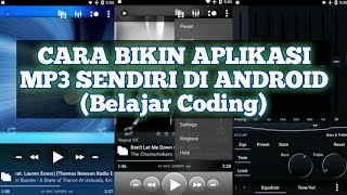 Bikin Aplikasi MP3 Player Sendiri || CODING 2022 terbaru screenshot 1