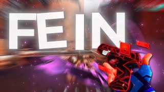 FEIN - Valorant | [EDIT/MONTAGE]