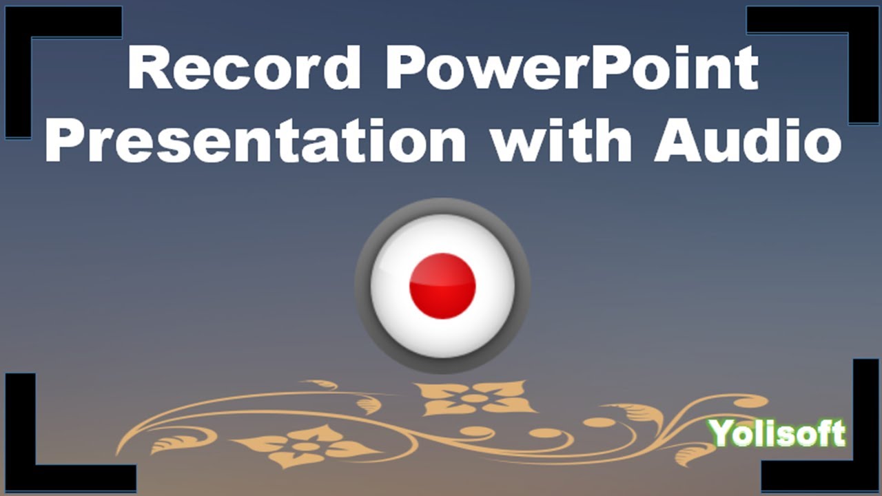 recording powerpoint presentation with audio