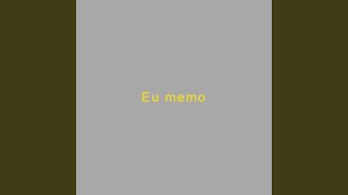 Eu Memo