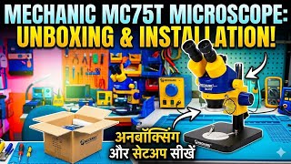 Mechanic MC75T Microscope Unboxing & Installation #akinfo #smartphone 
