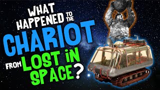 What Happened to the CHARIOT from Lost in Space? by Dan Monroe / Movies, Music & Monsters 155,841 views 1 month ago 14 minutes, 8 seconds
