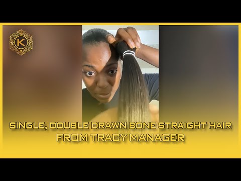 Video Single, Double Drawn Bone Straight Hair From Tracy Manager 56