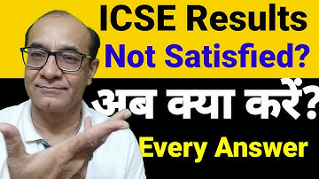 ICSE results 2021/Not satisfied? What to do now?All answer @TejYourGuidingGuru