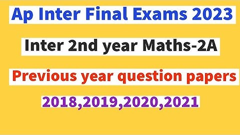 Ap Inter 2nd year Maths-2A  Previous year Question Paper|Ap Inter 2nd year Maths-2A Model paper 2023