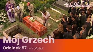 Mój Grzech | Odcinek 97 | Cały odcinek