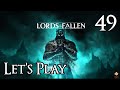 Lords of the Fallen - Let&#39;s Play Part 49: Bramis Exterior