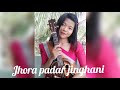 Jhora padar jinghanicover song parky chakma