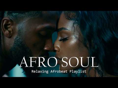 OLA Afro Soul | Emotional Afrobeat Journey • Calm Beats to Unwind
