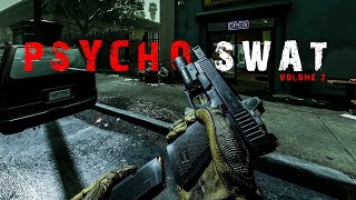 PSYCHO SWAT Officer | BRUTAL KILL VOLUME 2 🔞 - Ready or Not Immersive Gameplay