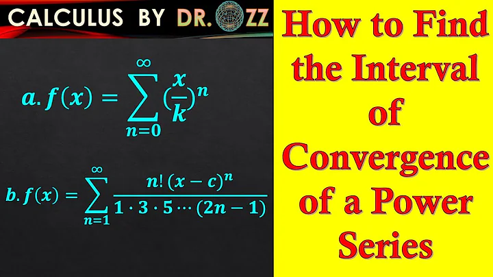 How to Find the Interval of Convergence of Power Series - Examples