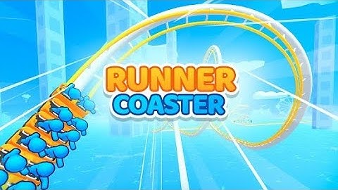 runner coaster gameplay all levels android.ios