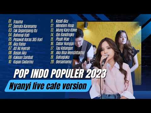 TRAUMA (cover) - Cicifei ft. Fivein | Semata Karenamu | Tak Segampang Itu | LAGU POP TERPOPULER 2023