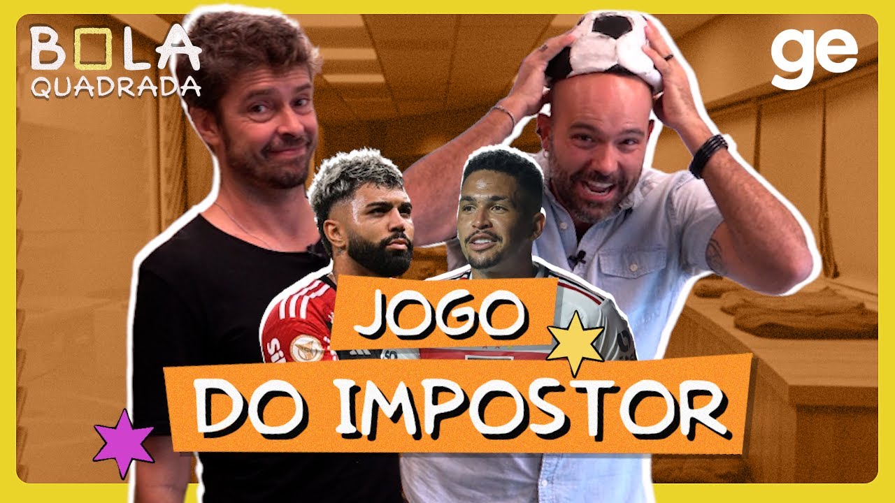 QUAL JOGADOR NÃO ESTAVA NA FINAL DA COPA DO BRASIL? QUEM É O IMPOSTOR? 🤔 | BOLA QUADRADA | ge.globo