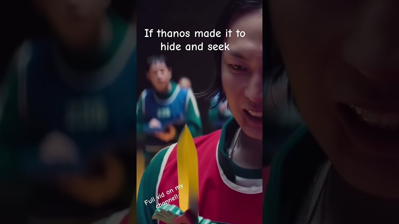 If Thanos Was In Hide And Seek
