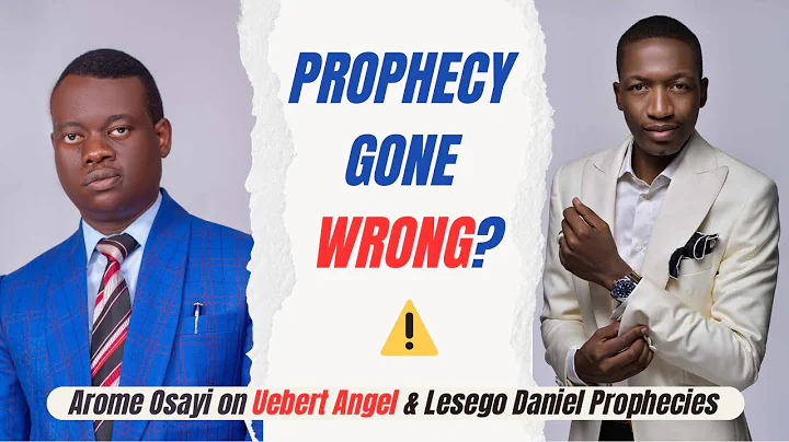 When Prophecy Goes Wrong | Arome Osayi on Uebert Angel & Lesego Daniel