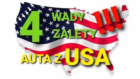 Wady i zalety aut z USA, opinia warsztatu. Czy warto kupić auto z USA