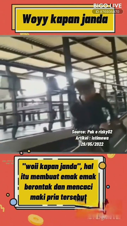 woi kapan janda ... ngakak njir