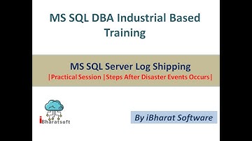 31. Practical Setup on Log Shipping in SQL Server | SQL DBA Tutorial in Hindi #ibharatsoftware