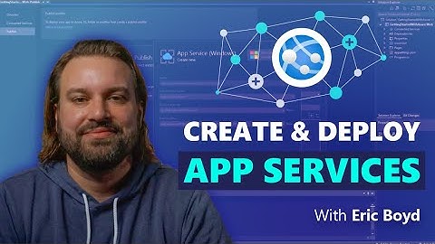 Create & deploy app services
