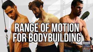 How To Increase Range of Motion for Bodybuilding Training At Longer Muscle Lengths