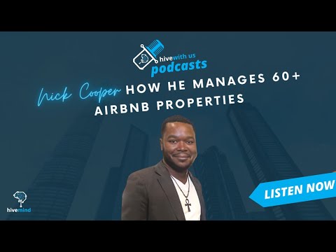 Nick Cooper: How He Manages 60+ AirBnB Properties (Episode 14)