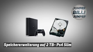 Playstation 4 Slim Speicher erweitern (2TB)