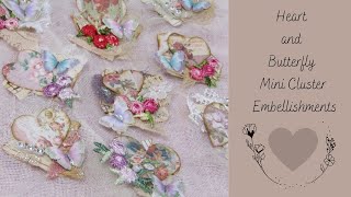 Heart and Butterfly Mini Cluster Embellishments