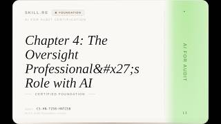 AI for Audit: Chapter 4: The Oversight Professional's Role with AI