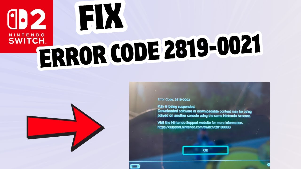 How to Fix Error code 2819-0021 in Nintendo Switch 2 - YouTube