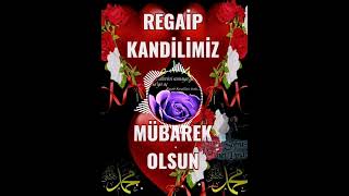 Regaip Kandili Mesajları Resimli 2022 Ilahili Videoları