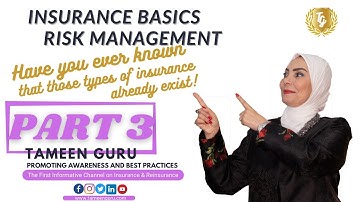26- INSURANCE 101 - Basics and Risk Management | Type of Insurance | Part 3