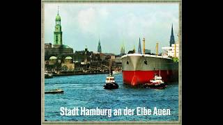 Video thumbnail of "Stadt Hamburg an der Elbe Auen mit Text (with Lyrics)"