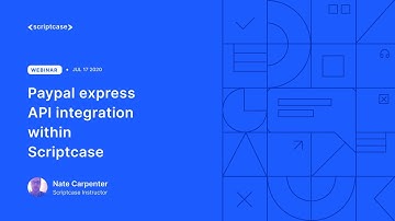 Scriptcase - Paypal express API integration within Scriptcase