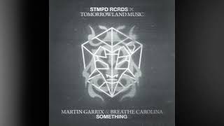 Martin Garrix U0026 Breathe Carolina  Something short Extended Mix