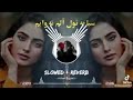 Sababa Toll Alam Tha Wayam Song Trending Song Pashto 2025 