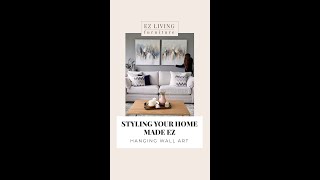 How To Hang Wall Art  Styling Your Home Made EZ