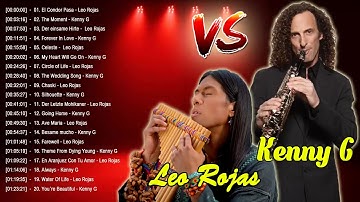 Leo Rojas & Kenny G Greatest Hits The Best Of Kenny G & Leo Rojas 2018