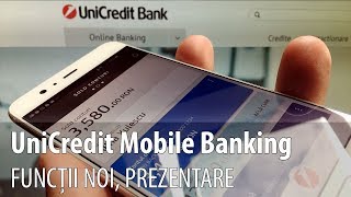 Prezentare Aplicație UniCredit Mobile Banking (Aplicație Banking pentru mobil)