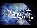 The tragic world of demons souls reviewanalysis